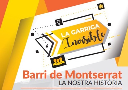 Cartel 'La Garriga invisible: Barrio de Montserrat'