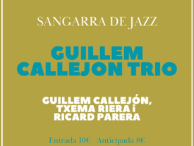 SANGARRA DE JAZZ at Strogoff: Guillem Callejón Trio