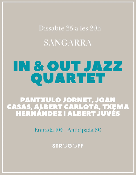 SANGARRA DE JAZZ poster at Strogoff: In & Out Jazz Quartet