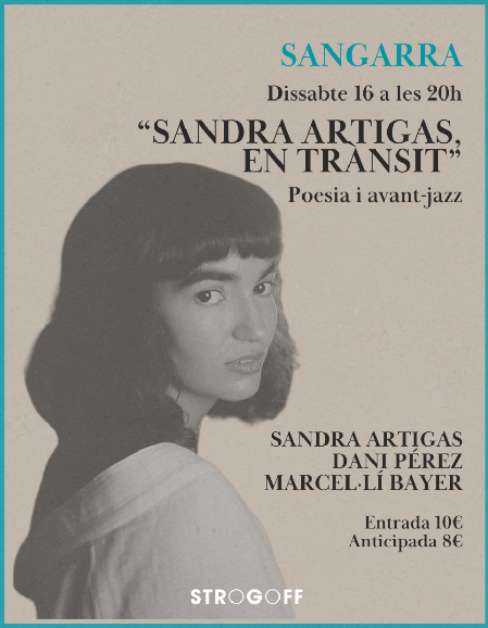 Sangarra poster 'Sandra Artigas, en trànist'