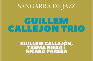 SANGARRA DE JAZZ a Strogoff: Guillem Callejón Trio