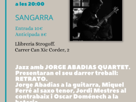 Sangarra a Strogoff: jazz amb  JORGE ABADIAS QUARTET