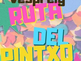 Vespreig Ruta del pintxo 2025