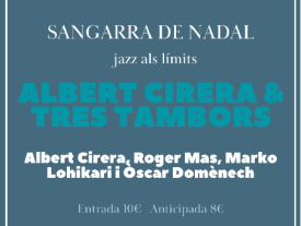 Cartel Sangarra Albert Cirera &amp; Tres Tambors